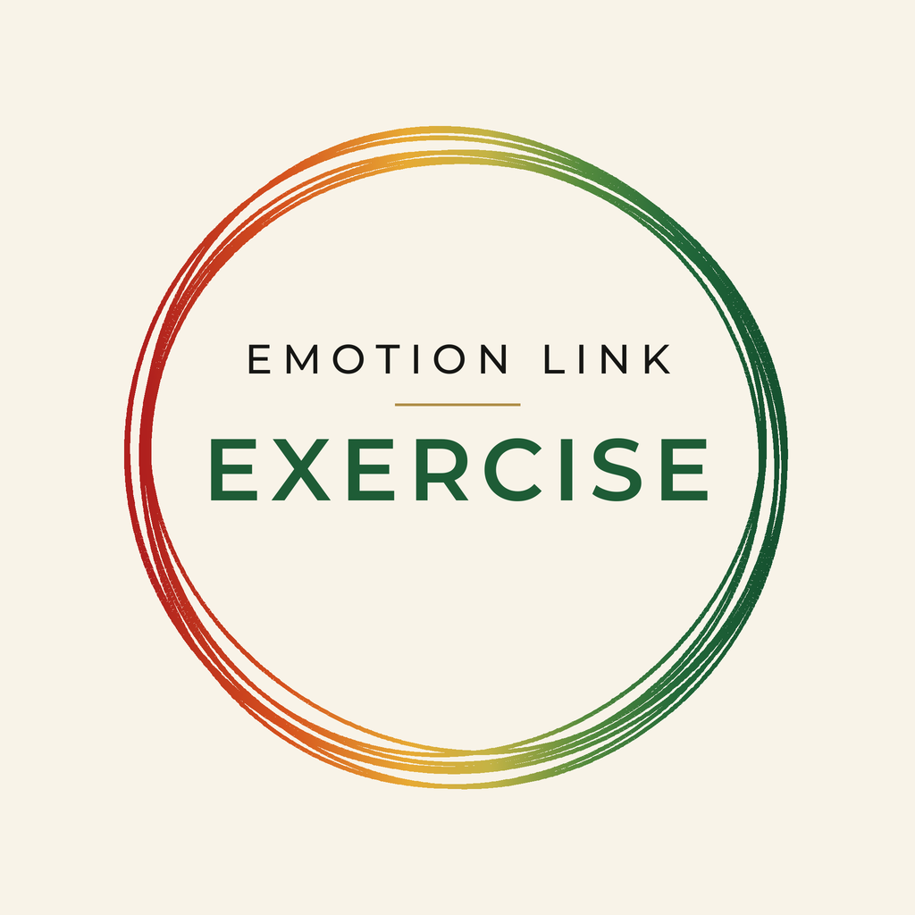 The Emotion Link Exercise badge: a hand-drawn ring shading from rust through gold to forest green around the words Emotion Link Exercise
